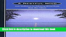 Books A Restful Mind: Daily Meditations for Enhancing Mental Health Free Online