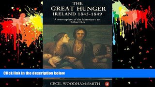 The Great Hunger: Ireland: 1845-1849