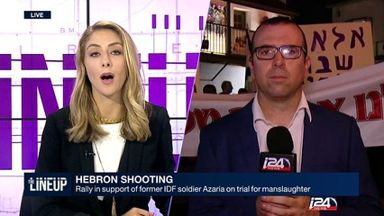 Live: Israelis rally over the controversial Hebron shooter trial