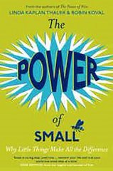 The Power of Small Linda Kaplan  Robin Koval Ebook EPUB PDF
