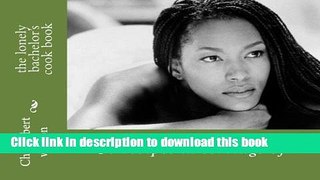 Ebook the lonely bachelor s cook book Full Online