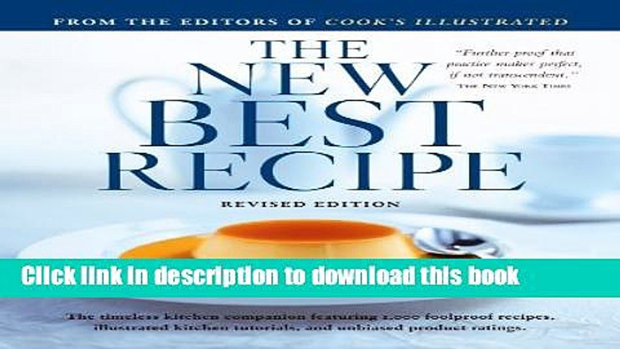 Books The New Best Recipe: All-New Edition with 1,000 Recipes Free Online