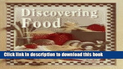 Books Discovering Food 3rd EDITION Free Online