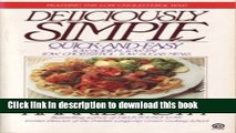 Ebook Deliciously Simple: Quick-and-Easy Low-Sodium, Low-Fat, Low-Cholesterol, Low-Sugar Meals