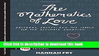 Books The Mathematics of Love: Patterns, Proofs, and the Search for the Ultimate Equation (TED