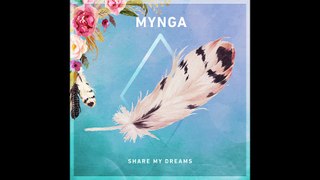 MYNGA - Share My Dreams (Radio Edit)