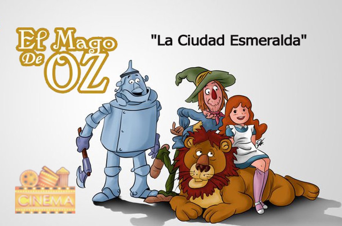 06 El Mago De Oz "La Ciudad Esmeralda"