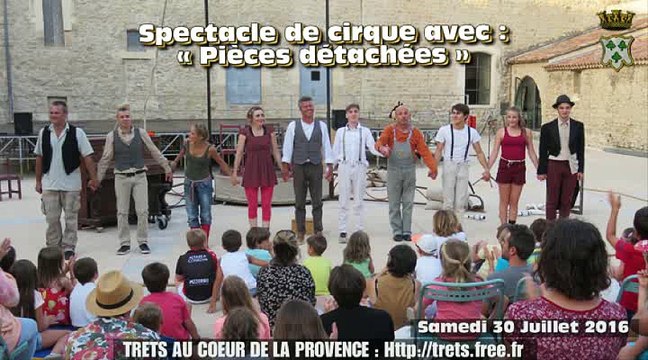 Cirque au chateau Pièce détachées à TRETS 30juill2016