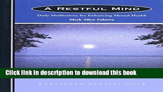 Ebook A Restful Mind: Daily Meditations for Enhancing Mental Health Full Online KOMP