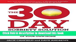 Books The 30-Day Sobriety Solution: How to Cut Back or Quit Drinking in the Privacy of Your Home