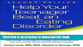 Books Help Your Teenager Beat an Eating Disorder, Second Edition Free Online KOMP