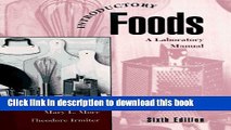 Ebook Introductory Foods: A Laboratory Manual (6th Edition) Free Online