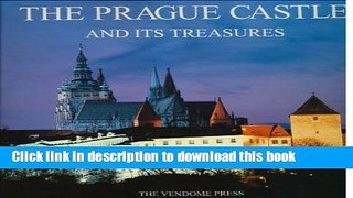 Ebook The Prague Castle and Its Treasures Free Online