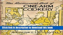 Books Mrs. Rasmussen s book of one-arm cookery, Free Online