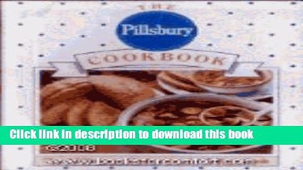 Ebook The Pillsbury Cookbook: The All-Purpose Companion for Today s Cook Free Online