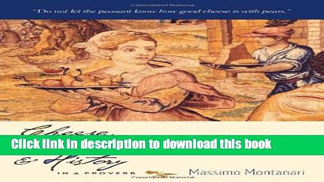 Books Cheese, Pears, and History in a Proverb (Arts and Traditions of the Table: Perspectives on