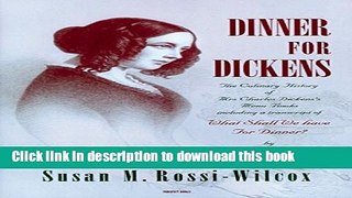 Books Dinner for Dickens.: The culinary history of Mrs Charles Dickens s menu books Free Online