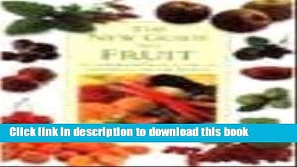 Ebook The New Guide to Fruit Full Online
