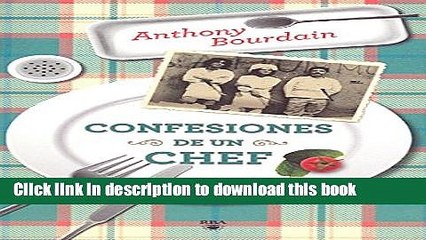 Books Confesiones de un chef (Kitchen Confidential) (Spanish Edition) Free Online