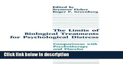 Ebook The Limits of Biological Treatments for Psychological Distress: Comparisons With