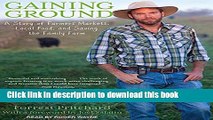 Ebook Gaining Ground: A Story of Farmers  Markets, Local Food, and Saving the Family Farm Free