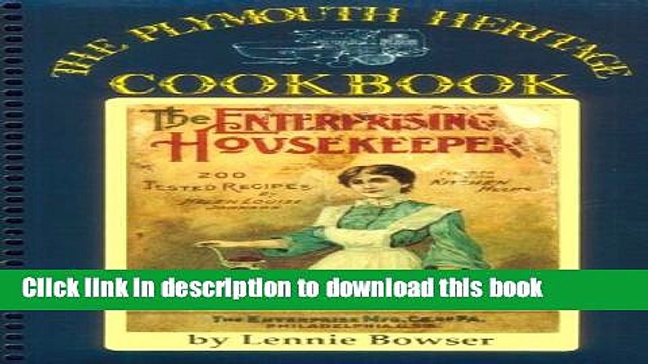 Ebook The Plymouth Heritage Cookbook Free Online