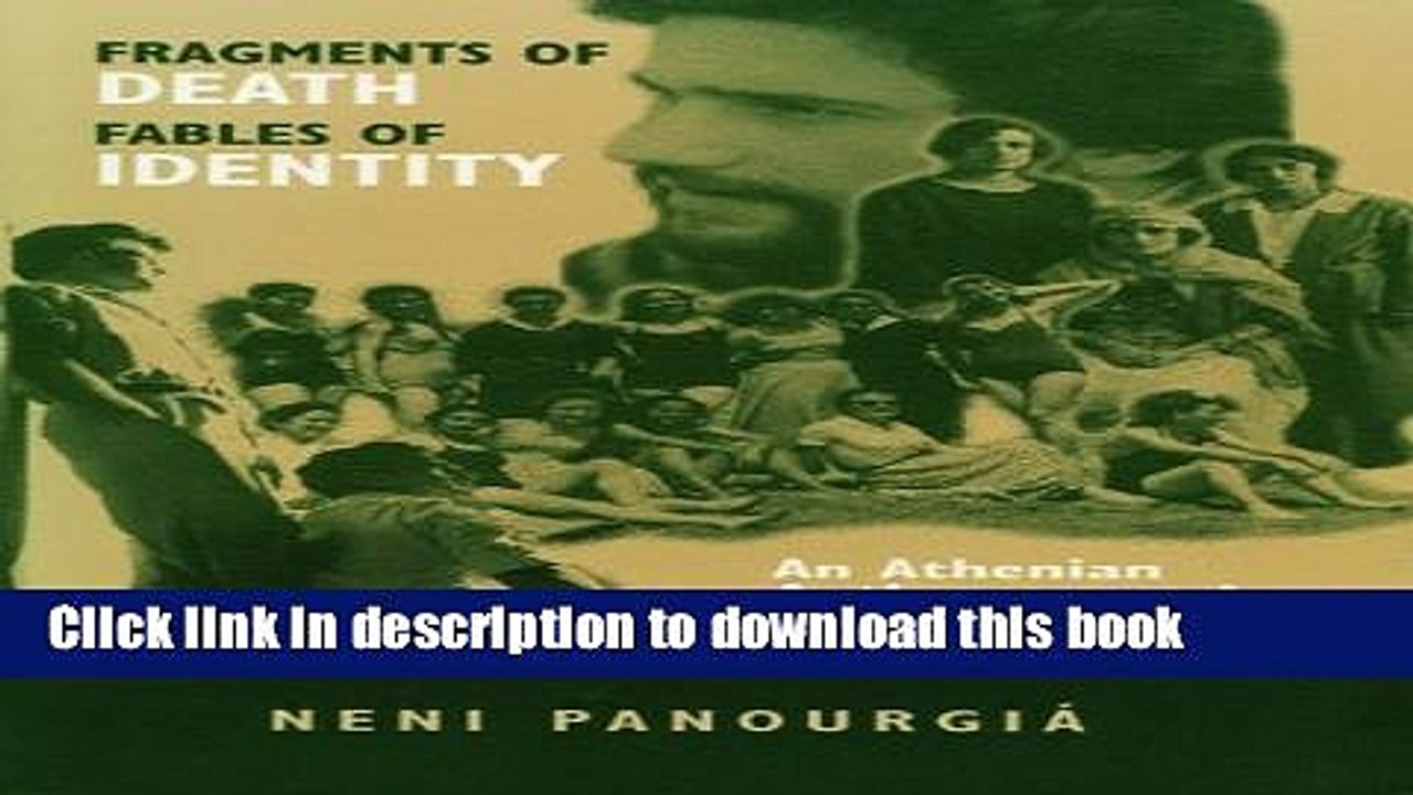 Ebook Fragments of Death, Fables of Identity: An Athenian Anthropography (New Directions in Anthro