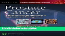 Ebook Prostate Cancer: A Multidisciplinary Approach to Diagnosis and Management (Current
