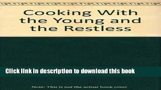 Books Cooking With the Young and the Restless Full Online