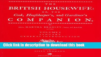 Books The British Housewife: or The Cook, Housekeeper s and Gardiner s Companion (set of six