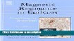Ebook Magnetic Resonance in Epilepsy, Second Edition: Neuroimaging Techniques, Second Edition Full