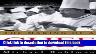 Books Making of a Chef Mastering Heat at the Culinary Institute of America Full Online