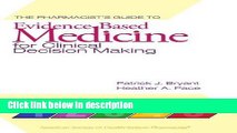 Ebook The Pharmacist s Guide to Evidence-Based Medicine for Clinical Decision Making Full Online