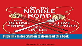 Books On the Noodle Road Full Online