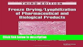 Books Freeze-Drying/Lyophilization of Pharmaceutical and Biological Products, Third Edition (Drugs