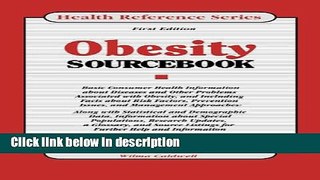 Ebook Obesity Sourcebook: Basic Consumer Health Information About Diseases and Other Problems