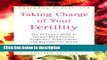 Books Taking Charge of Your Fertility: The Definitive Guide to Natural Birth Control, Pregnancy