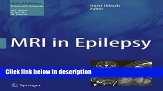 Books MRI in Epilepsy (Medical Radiology) Free Online