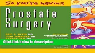 Ebook So You re Having Prostate Surgery Full Online