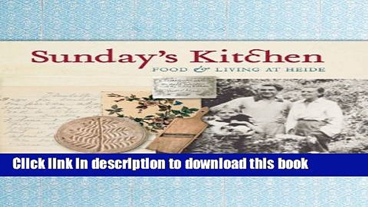 Books Sunday s Kitchen: Food   Living at Heide Free Online