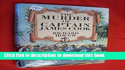 Ebook Murder of Captain James Cook Free Online