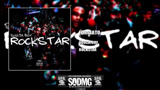 New Rockstar Mixtape Soulja Boy • Forgiato