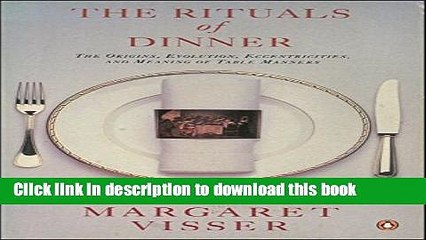 Ebook The Rituals of Dinner (Penguin Cookery Library) Free Online