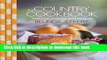 Books The Country Cookbook: Seasonal Jottings and Recipes Full Online