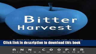 Ebook Bitter Harvest: A Chef s Perspective on the Hidden Danger in the Foods We Eat and What You