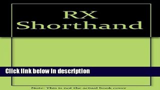 Ebook RX Shorthand, 1e Free Online
