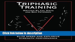 Books Triphasic Training: A systematic approach to elite speed and explosive strength performance