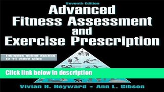 Ebook Advanced Fitness Assessment and Exercise Prescription-7th Edition With Online Video Full