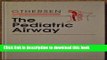 Ebook Pediatric Airway (Principles and Practice of the Pediatric Surgical Specialties) Full Online