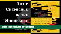 Ebook Toxic Chemicals in the Workplace: A Manager s Guide to Recognition, Evaluation, and Control